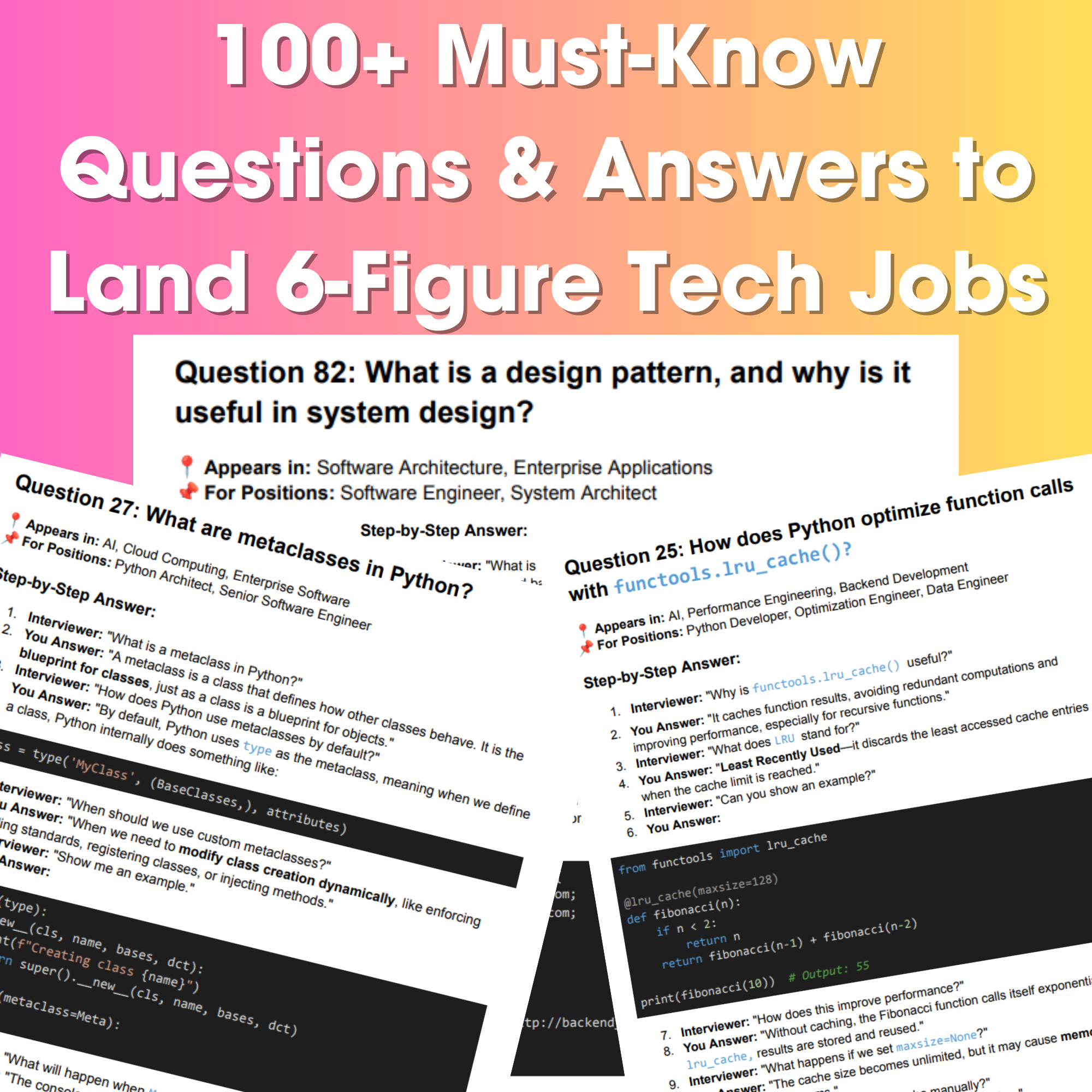 Python Coding Interview Guide: 100+ Must-Know Questions & Answers to Land 6-Figure Tech Jobs